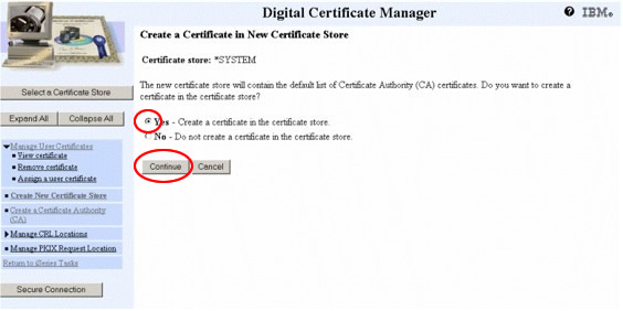Digital Certificate Manager asking whether to create a certificate in the new certificate store, with Yes selected