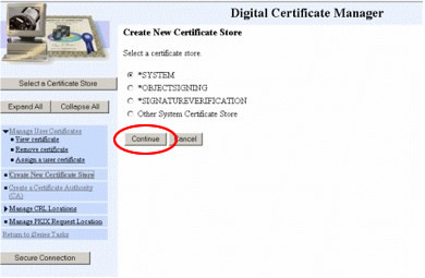 Digital Certificate Manager - Create New Certificate Store showing certificate store type selection with *SYSTEM selected